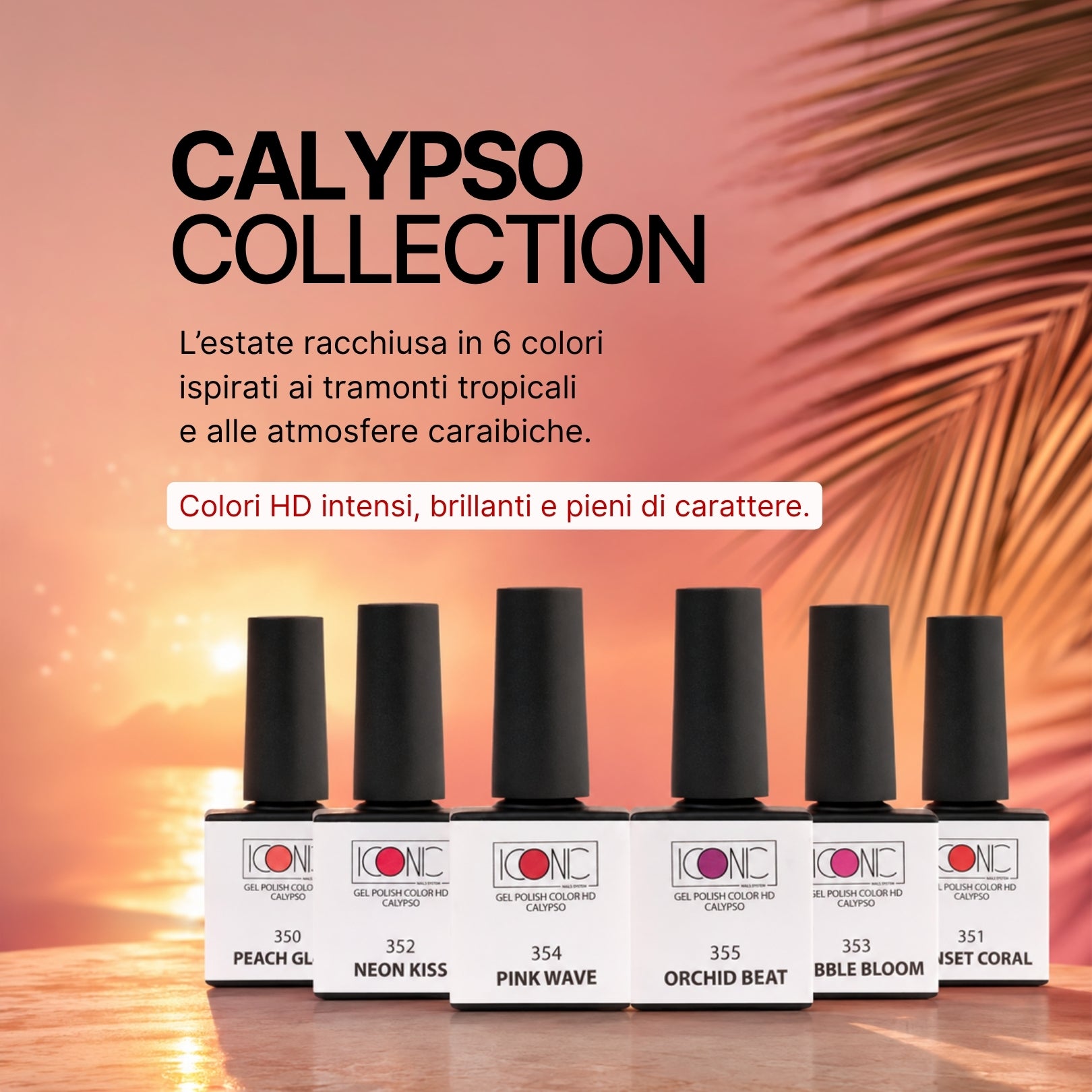 Collezione Calypso – Kit 6 Colori Gel Polish